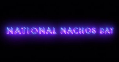 Ulusal Nachos Günü 4K metin animasyonu. Neon renkli Ulusal Nachos Günü metni parlayan neon ışığı ile sosyal medya duvar kağıdı için mükemmeldir. Teknoloji video materyali animasyonu.