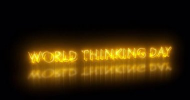 Dünya Düşünme Günü metin animasyonu 4K. Dünya Düşünme Günü metin arkaplanı. Neon renkli Dünya Düşünme Günü yazısı afiş, sosyal medya ve bilim için. Herhangi bir videoya koymak kolay.