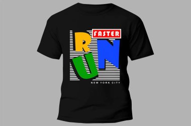 Run Inspirational Quotes Slogan Typography for Print t shirt design graphic vector