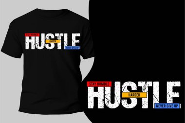 Hustle Typography T-shirt Tasarımı