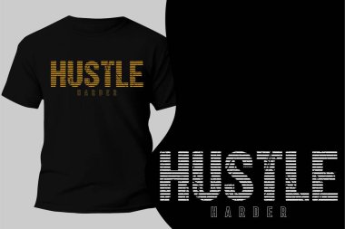 Hustle Typography T-shirt Tasarımı
