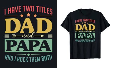 Babalar Günü tişörtü ve tasarımı, babamın gömlek tasarımı, mutlu Babalar Günü tişörtü, baba kızı, tipografi tişörtü, kupa tasarım şablonu, babam için hediye. Babamın tişört tasarımı, mutlu baba..