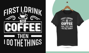 Trendy Coffee Lover T-Shirt Vector Design  Perfect for Caf Fans and Barista clipart