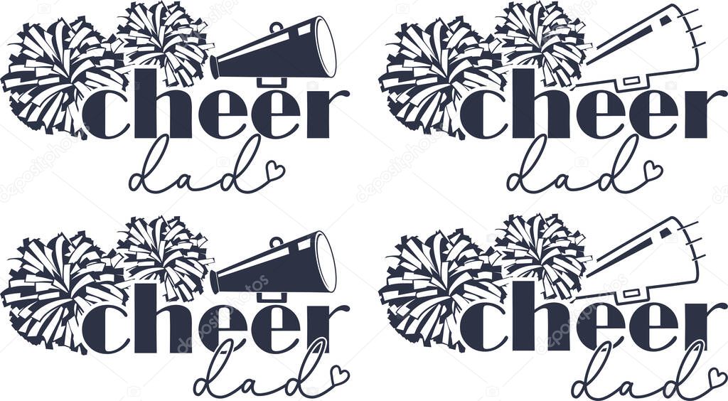 Cheer Dad, Cheerleader, Cheerleading Cut Files