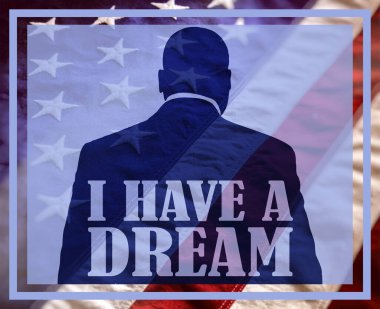 I HAVE A DREAM. Martin Luther King day celebration. Text on USA flag background. US holiday, Happy MLK day concept clipart