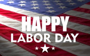 ABD bayrak geçmişi ve İşçi Bayramı kutlamalarıyla ilgili Mutlu İşçi Bayramı metinleri