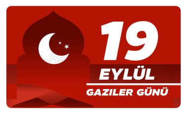 19 Eylül 'ü anan kırmızı pankart, Gaziler Gunu (Gaziler Günü) Türkiye' de. 