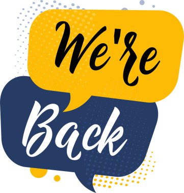 Geri döndük, iş afişi, vektör illüstrasyonu