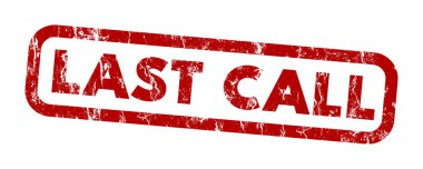 Beyaz arkaplanda acil durum gösteren kırmızı son çağrı damgası