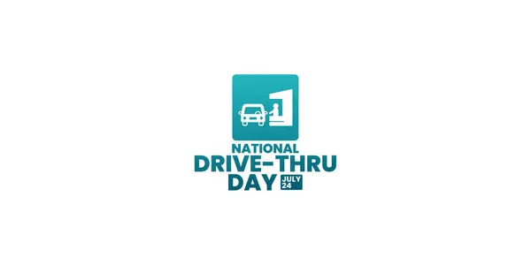 stock vector National Drive-Thru day, July 24, suitable for social media post, card greeting, banner, template design, print, suitable for event, website, vector illustration, with Drive thru illustration.