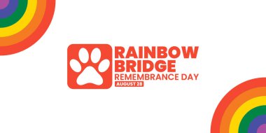 Rainbow Bridge remembrance day , August 28, suitable for social media post, card greeting, banner, template design, print, event, website, vector, with an illustration of a pet's paw. clipart