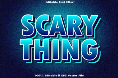 Korkunç Şey Düzenlenebilir Metin Efekti