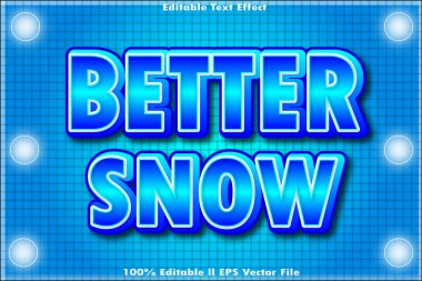 Daha İyi Kar Düzenlenebilir Metin Efekti