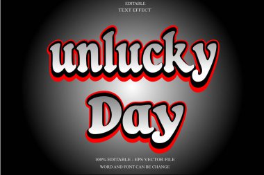 Talihsiz Gün Düzenlenebilir Metin Efekti