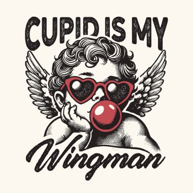 Cupid is My Wingman Retro vintage Valentine Tshirt Design clipart