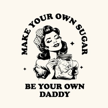 Kendi Şekerini Kendin Ol Babacığın Olsun Grafik Tees için Sanat Tasarımı
