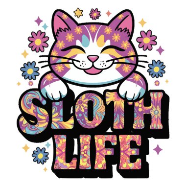 Kalın, dekoratif bir metnin üzerinde oturan ve SLOTH Life okuyan içerik kedisinin stilize edilmiş bir grafiği. Kedi ve metin canlı renkler ve desenlerle bembeyaz bir arkaplana karşı dizayn edilmiş çiçek motifleri ve desenlerle süslenmiştir.