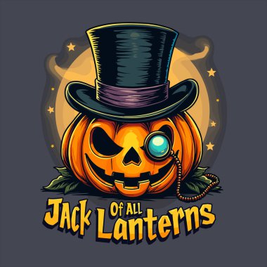 A carved pumpkin wearing a top hat and monocle, with the text Jack of All Lanterns clipart