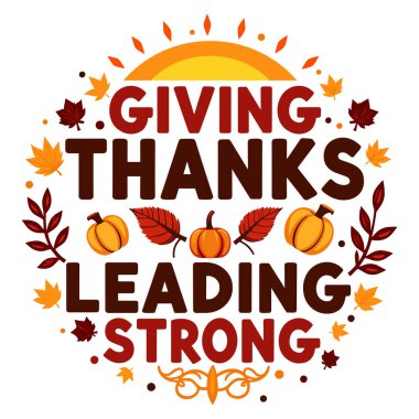 Thanksgiving text surrounded by colorful fall leaves, pumpkins, and a rising sun clipart