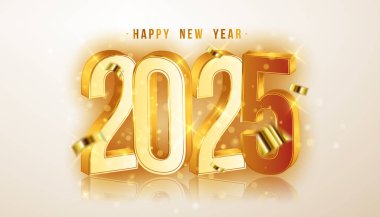 Happy New Year 2025. festive realistic decoration elegant shiny gold number for Celebrate 2025 party, calender and poster clipart