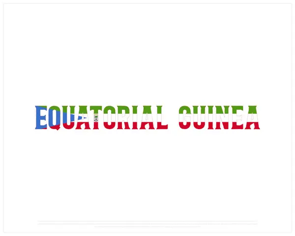 stock image Equatorial Guinea Typography with a national flag, National Day of Equatorial Guinea, Equatorial Guinea, Vector illustration of Equatorial Guinea typography on white background, Editable typographic vector Design