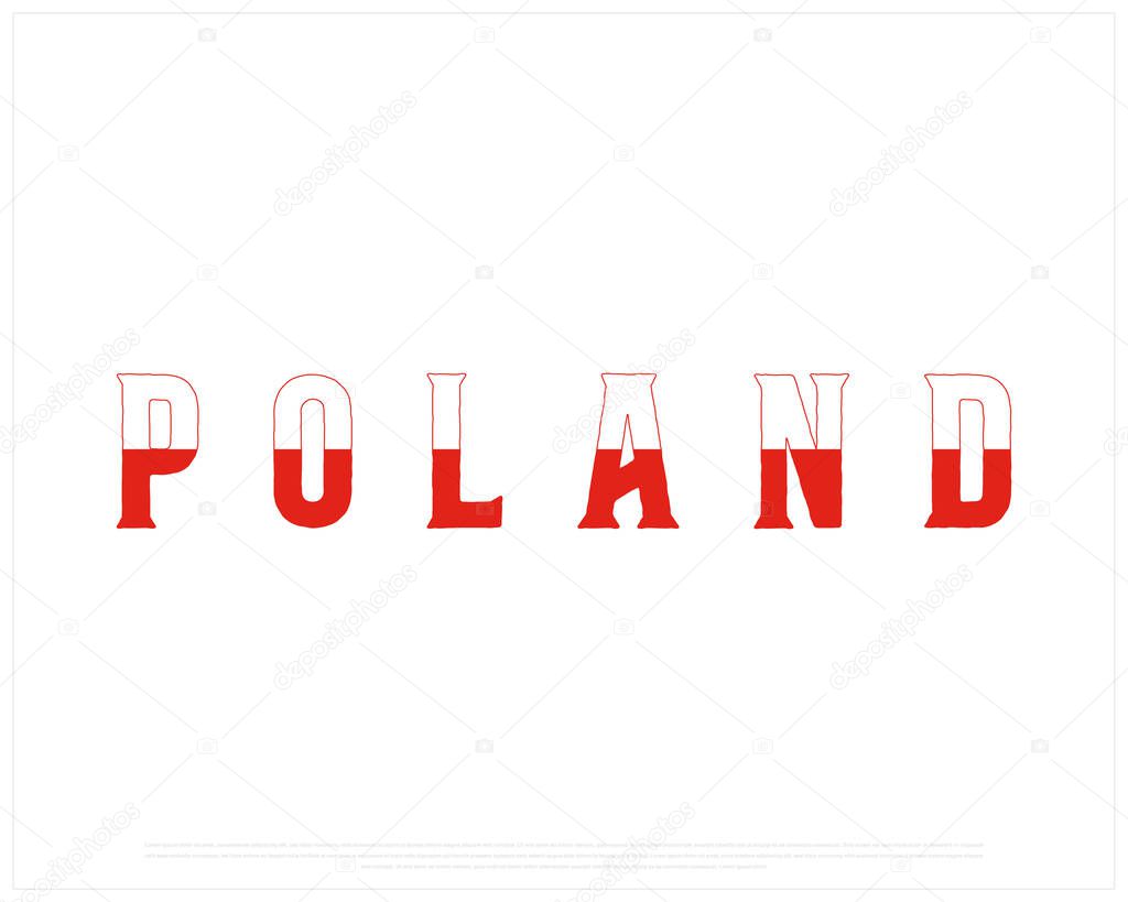 Vector illustration of Poland typography on white background with national flag, Independence Day of Poland, National Day of Poland, Poland, National Flag, Editable typographic vector Design, Poland Typographic design with Flag, Flag Typography