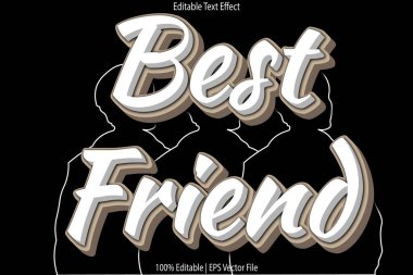 En İyi Arkadaş Düzenlenebilir Metin Efekti Kabartma Düz Biçimi