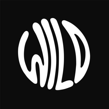 Wild quote in circle wallpaper. Vector hand drawn lettering illustration. Wild lettering print for t-shirt,tee,poster,sticker concept