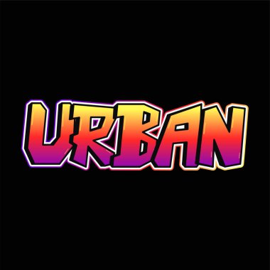 Urban quote,Graffiti letters. Print for poster,t-shirt,tee,logo,sticker concept