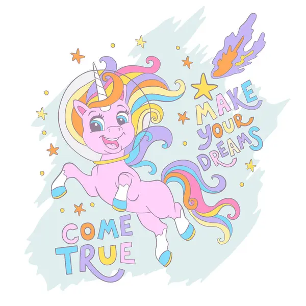 stock vector Cute unicorn cosmonaut. Make your dreams come true lettering. Vector illustration in pastel colors. Cartoon character. For cards, stickers design, print, sublimation, t shirt and clothes design, party