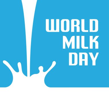 Vektör Süt Günü Selamları. Mavi arka planda akan sütün vektör illüstrasyonu.