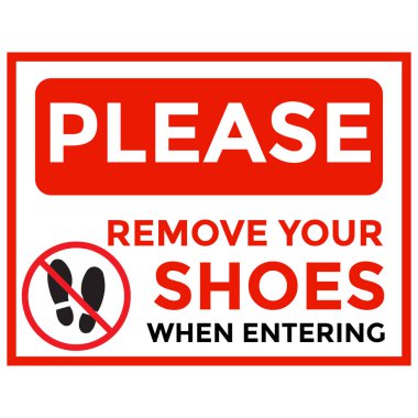Mesaj, ziyaretçilere kibarca içeri girmeden önce ayakkabılarını çıkarmalarını hatırlatmak için tasarlandı. Evler, ofisler, tapınaklar ve diğer alanlar için ideal olan bu vektör sanatı, basit simgeler ve maksimum görünürlük için okunabilir metinleri ve karşılayıcı bir tonu birleştirir..
