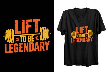 Efsanevi olacak şekilde kaldırın - Vücut geliştirici t-shirt vektörü