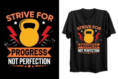 Vücut geliştirici spor gömleği tasarımı - mükemmellik için değil gelişim için çabala.