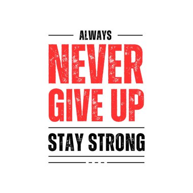 Asla pes etme. Asla tipografi tişörtü verme.