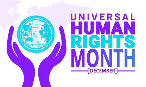 Декабрь - это Всемирный месяц прав человека. Концепция праздника. подходит для плаката, фон, поздравительная открытка, шаблон плаката с текстовой надписью, стандартная социальная почта.