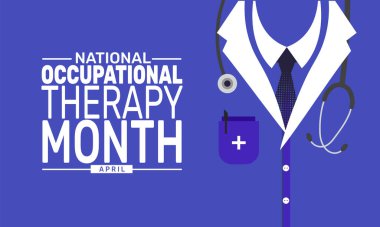 Nisan, Ulusal Mesleki Terapi Ayı 'dır. Tatil konsepti. Pankart, arkaplan, tebrik kartı, metin yazımlı poster tasarım şablonu, standart sosyal medya postası için uygun.