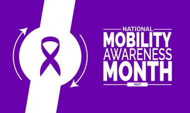Mayıs, Mobilite Farkındalığı Ayı, arkaplan veya bayrak tasarım şablonu. Sosyal medya posterleri, engelli farkındalığı, ulaşılabilirlik savunuculuğu ve hareketlilik destek kampanyaları için mükemmel.