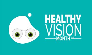 June, Sağlıklı Görüş Ayı. Göz Bakımı Farkındalığı Konsepti, Göz Sağlığı Posteri, Oftalmoloji Afişleri, Sağlık Bilinci Kartları, Sosyal Medya Posta ve Arkaplan Tasarım İlham Vektörü İllüstrasyonu