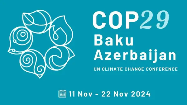 COP 29 Bakü Azerbaycan - Kasım 2024 - BM Uluslararası İklim Zirvesi