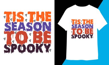 Ürkütücü Tişört Tasarımı Mevsimi