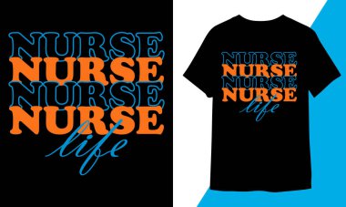 Nurse Life T-shirt Design clipart