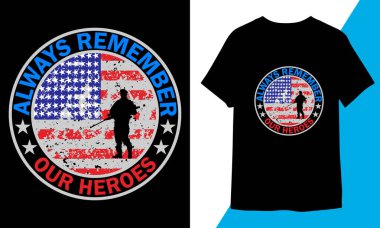 Kahramanlar ve Gaziler Günü Tişört Tasarımı 'nı Her Zaman Hatırla