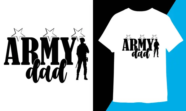 Stock vector Army Dad, Veterans day T-shirt Design