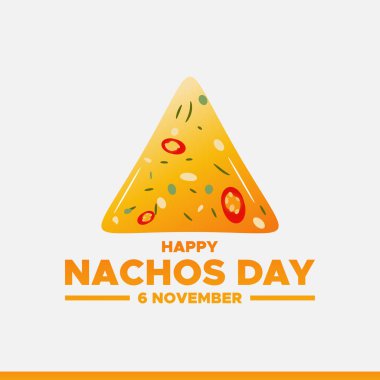 Nachos Günün kutlu olsun, 6 Kasım Nachos Günü, sosyal medya şablonu, postası, afiş tasarımı, Nachos Günü konsept tasarımı.