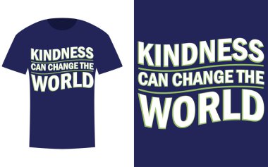 Dünya İyilik Günü tipografi tişört tasarımı