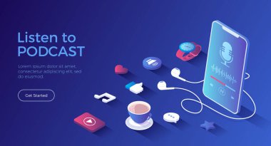 Podcast 'i dinle. Podcast radyo servisleri, akıllı telefondan mobil yayın uygulaması. Podcast müzik programı, haber, röportaj, talk show ve ses blogları. Isometric iniş sayfası. Vektör