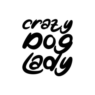 Çılgın köpek kadın. El çizimi tipografi poster tasarımı. Premium Vektörü.