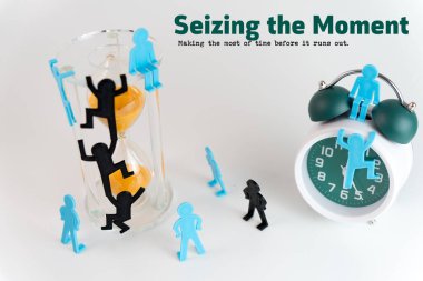 Zamanla ilgili kavramlar; Anı yakalamak; Minyatür adam Kum Saati ve Alarm Saatine tırmanmak