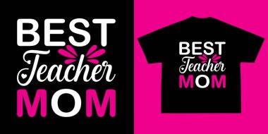 En İyi Öğretmen Anne Tipografi Tişört Tasarımı